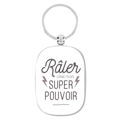 Portes-clés Porte-clés Râler c'est mon super pouvoir P003-ME12385